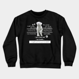 White Boxer Dog Facts Crewneck Sweatshirt